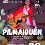 PILMAIQUÉN TRAE TROVA Y POESÍA A LA NOCHE DEL SÁBADO EN CASA NEGRA