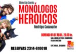 “MONÓLOGOS HEROICOS” REGRESA A BOLÍVAR CON UNA PROPUESTA DE HUMOR Y SUPERHÉROES