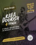 RAFA DOORISH PLANEA UN GRAN RECITAL EN BOLÍVAR PARA MEDIADOS DE MAYO
