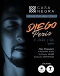 DIEGO PERIS VUELVE ESTE VIERNES A CASA NEGRA CON “DE ZAMBAS Y OTRAS YERBAS”
