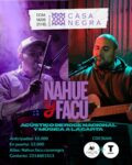 “NAHUE Y FACU” TRAERÁN MÚSICA A LA CARTA ESTE DOMINGO A “CASA NEGRA”
