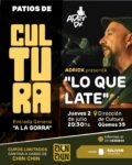 PATIOS DE CULTURA PRESENTA “LO QUE LATE”, EL ESPECTÁCULO DE ADRIÁN PÉREZ QUEVEDO