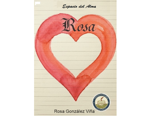 SE PRESENTARÁ ESTE MARTES EL LIBRO “ESPACIO DEL ALMA”, DE ROSA GONZÁLEZ VIÑA