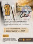 CULTURA PRESENTA “TRAZOS Y COLOR”, UNA NUEVA MUESTRA DE ARTE CON ARTISTAS LOCALES